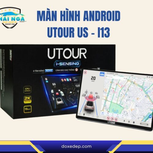 MÀN HÌNH ANDROID UTOUR US – I13 CHÍNH HÃNG, GIÁ TỐT