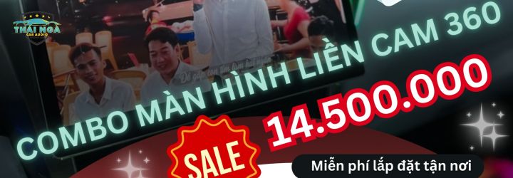 LẮP MÀN HÌNH ANDROID NHẬN NGAY COMBO QUÀ TẶNG SIÊU KHỦNG